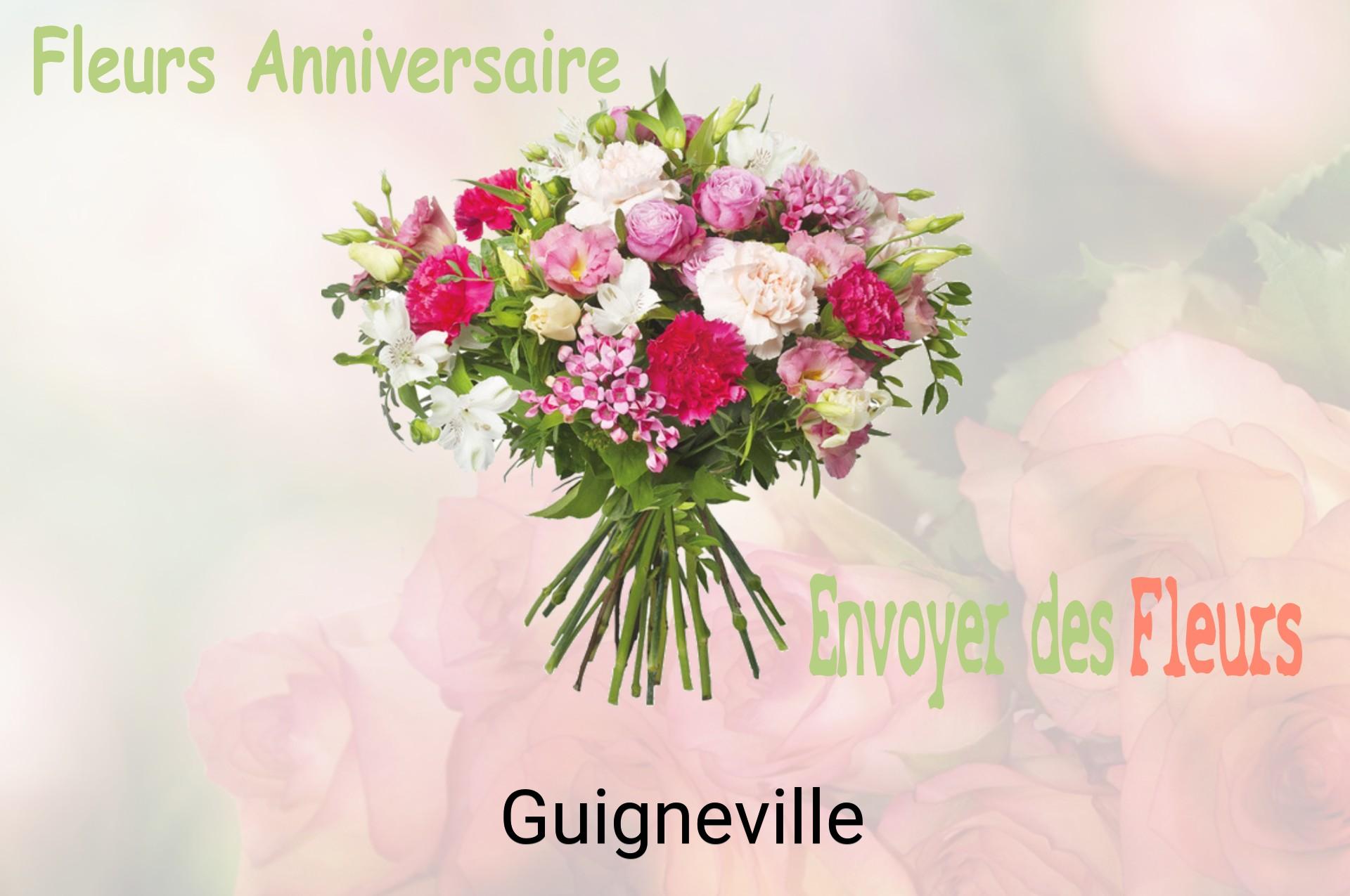 Bouquet de fleurs d’anniversaire livré à Guigneville
